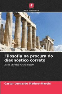 bokomslag Filosofia na procura do diagnstico correto