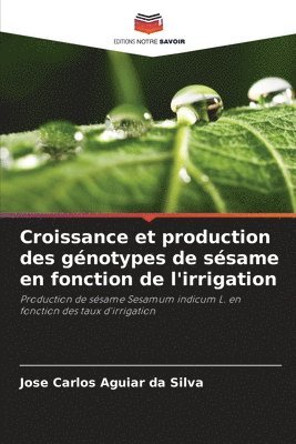 Croissance et production des gnotypes de ssame en fonction de l'irrigation 1