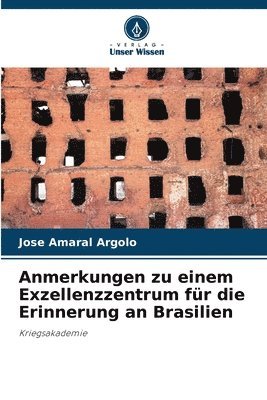 bokomslag Anmerkungen zu einem Exzellenzzentrum fr die Erinnerung an Brasilien