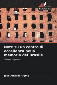 bokomslag Note su un centro di eccellenza nella memoria del Brasile