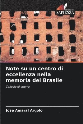 bokomslag Note su un centro di eccellenza nella memoria del Brasile