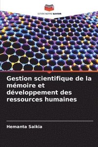 bokomslag Gestion scientifique de la mmoire et dveloppement des ressources humaines
