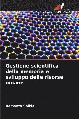 bokomslag Gestione scientifica della memoria e sviluppo delle risorse umane