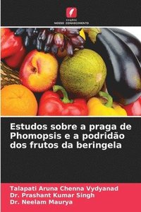 bokomslag Estudos sobre a praga de Phomopsis e a podrido dos frutos da beringela