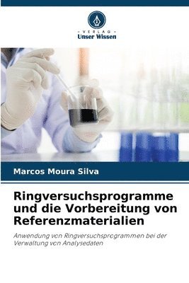 bokomslag Ringversuchsprogramme und die Vorbereitung von Referenzmaterialien