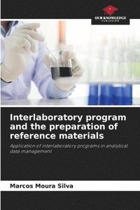 bokomslag Interlaboratory program and the preparation of reference materials