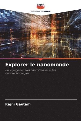 Explorer le nanomonde 1