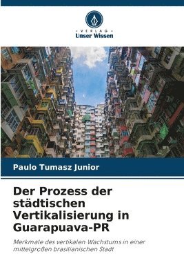 Der Prozess der stdtischen Vertikalisierung in Guarapuava-PR 1