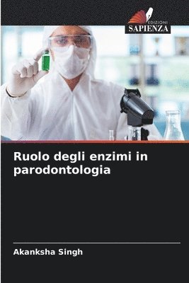 bokomslag Ruolo degli enzimi in parodontologia