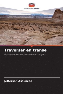 Traverser en transe 1