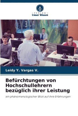 bokomslag Befrchtungen von Hochschullehrern bezglich ihrer Leistung