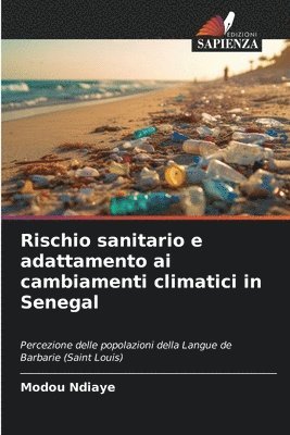 bokomslag Rischio sanitario e adattamento ai cambiamenti climatici in Senegal