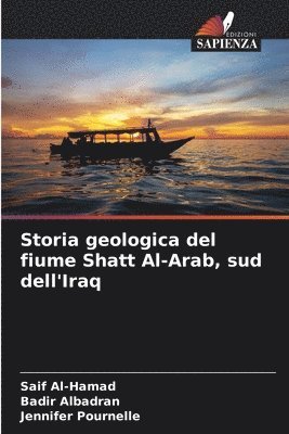 bokomslag Storia geologica del fiume Shatt Al-Arab, sud dell'Iraq