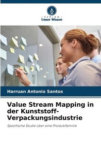 bokomslag Value Stream Mapping in der Kunststoff-Verpackungsindustrie