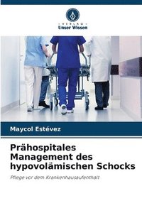 bokomslag Prhospitales Management des hypovolmischen Schocks
