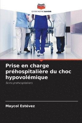 Prise en charge prhospitalire du choc hypovolmique 1