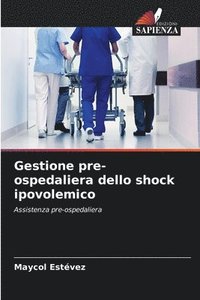 bokomslag Gestione pre-ospedaliera dello shock ipovolemico