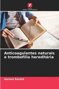 bokomslag Anticoagulantes naturais e trombofilia hereditria