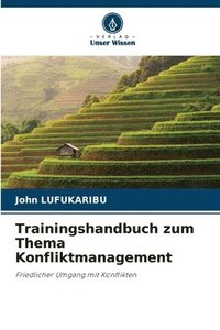 bokomslag Trainingshandbuch zum Thema Konfliktmanagement