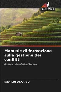 bokomslag Manuale di formazione sulla gestione dei conflitti