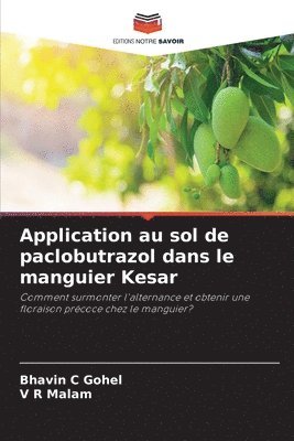 bokomslag Application au sol de paclobutrazol dans le manguier Kesar