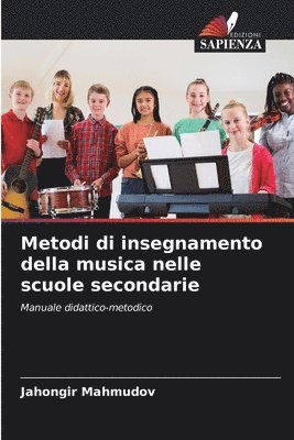 bokomslag Metodi di insegnamento della musica nelle scuole secondarie