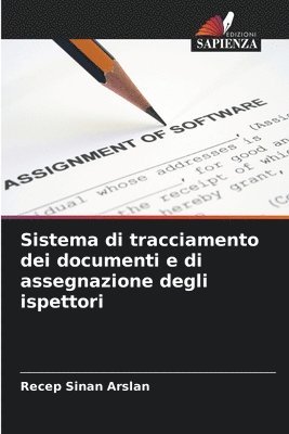 bokomslag Sistema di tracciamento dei documenti e di assegnazione degli ispettori