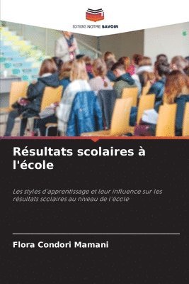 bokomslag Rsultats scolaires  l'cole