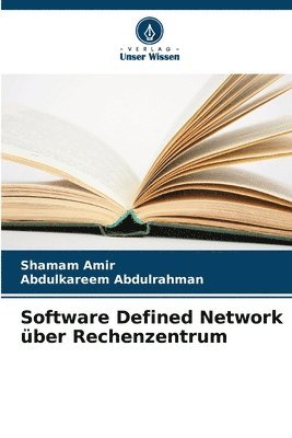 Software Defined Network ber Rechenzentrum 1