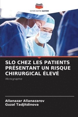 Slo Chez Les Patients Prsentant Un Risque Chirurgical lev 1