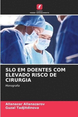 bokomslag Slo Em Doentes Com Elevado Risco de Cirurgia