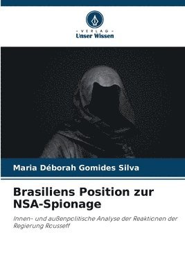 Brasiliens Position zur NSA-Spionage 1