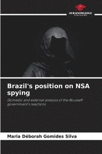 bokomslag Brazil's position on NSA spying