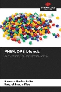 bokomslag PHB/LDPE blends