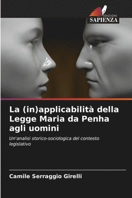 bokomslag La (in)applicabilit della Legge Maria da Penha agli uomini