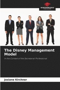 bokomslag The Disney Management Model