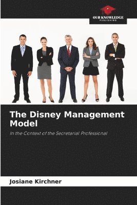 The Disney Management Model 1