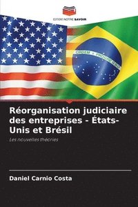 bokomslag Rorganisation judiciaire des entreprises - tats-Unis et Brsil