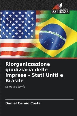 bokomslag Riorganizzazione giudiziaria delle imprese - Stati Uniti e Brasile