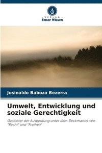 bokomslag Umwelt, Entwicklung und soziale Gerechtigkeit