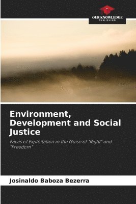 bokomslag Environment, Development and Social Justice