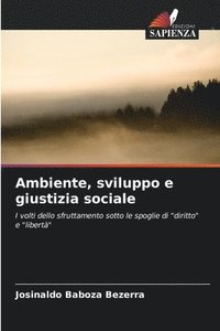 bokomslag Ambiente, sviluppo e giustizia sociale