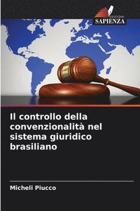 bokomslag Il controllo della convenzionalit nel sistema giuridico brasiliano