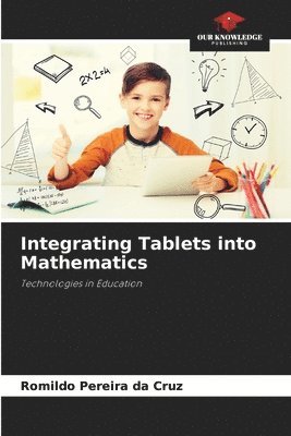 Integrating Tablets into Mathematics 1