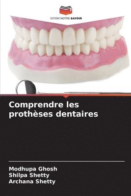 Comprendre les prothses dentaires 1