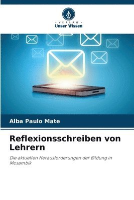 bokomslag Reflexionsschreiben von Lehrern