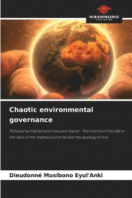 Chaotic environmental governance 1