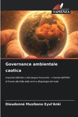 bokomslag Governance ambientale caotica