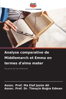 Analyse comparative de Middlemarch et Emma en termes d'alma mater 1