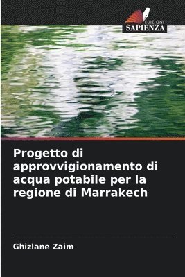 bokomslag Progetto di approvvigionamento di acqua potabile per la regione di Marrakech